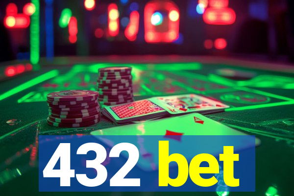 432 bet